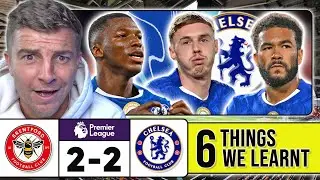 6 THINGS WE LEARNT FROM BRENTFORD 2-2 CHELSEA