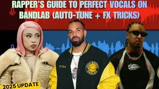 Mastering Rap Vocals on BandLab: Auto-Tune & Effects (for Rapper)