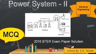 2016 BTER Exam Paper Solution I Objective I Power System -II I Electrical Engineering