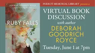 Author Deborah Goodrich Royce on her novel, Ruby Falls