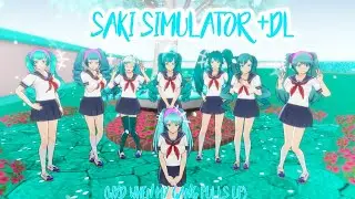Saki Simulator by me +Dl