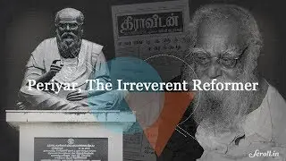 Who was Periyar? Why did a BJP leader in Tamil Nadu threaten to pull down his statues?