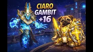 Fast Gambit M+16 Ciaro's Paladin-Tank PoV