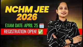NCHM JEE 2026 Exam Date OUT! 🏨 | Registration Starts for BSc Hotel Management | Major NTA Update!
