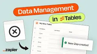 With Zapier Tables, You've Never Been Able to Import Data this Easily!