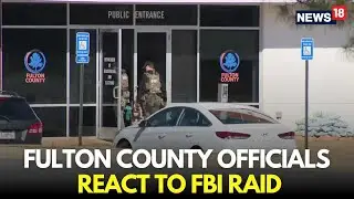 LIVE | Fulton Commission Chairman Make A Big Announcement Amid FBI Searches | Georgia | N18G