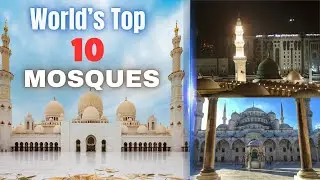 Top 10 Largest Mosques in the World./ ILMI TV