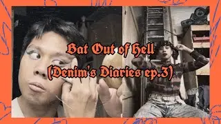 Bat Out of Hell (Denim&rsquo;s Diaries ep.3) | get ready with me