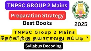 TNPSC GROUP 2 MAINS Preparation Strategy 2025