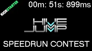 Hive Jump - Speedrun - Kickstarter Contest (00:51:899)