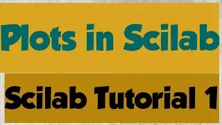 Plots in Scilab | Scilab tutorial