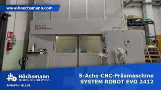 5-Achs-CNC-Fr&auml;smaschine SYSTEM ROBOT EVO 2412 (H&ouml;chsmann Klipphausen)