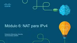 CCNA 3 v7 Modulo 6 NAT para IPv4 Nat estático parte 1