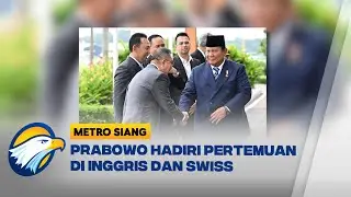 Presiden Prabowo Berangkat ke Inggris dan Swiss Hadiri Pertemuan - [Metro Siang]