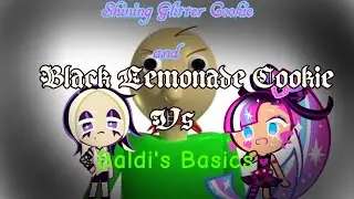 Shining Glitter Cookie and Black Lemonade Cookie vs Baldi's Basics