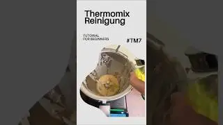 #Thermomix #TM7 reinigen! Die Selbstreinigung erkl&auml;rt