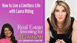How to Live a Limitless Life with Laura Gassner Otting