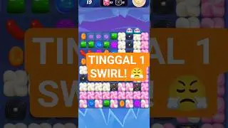 TINGGAL 1 SWIRL! 😤(Besar bold merah pulse, font urgent, tengah layar, efek heartbeat)#CandySaga