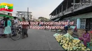 Local Wet Market walk tour in Yangon, Myanmar #yangon #myanmar