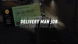 Delivery Man Job