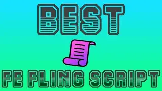 💎  BEST FE FLING SCRIPT {PASTEBIN!}💎