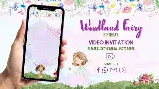 Woodland Fairy Birthday Video Invitation - Woodland Fairy Theme Birthday Party Invite