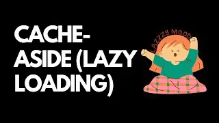 Cache-Aside (Lazy Loading): The Simple & Flexible Caching Strategy!