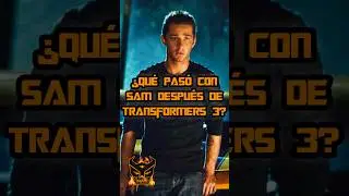 &iquest;Qu&eacute; pas&oacute; con Sam despu&eacute;s de Transformers 3? #transformers #bayverse #samwitwicky #autobots