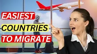 5 Easiest Countries to Immigrate to in 2025 (No Hassle!)