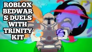 Roblox Bedwars Duels Mit Trinity kit