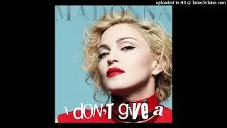 Madonna - I don't give a (So not MAGA Version)