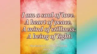 Meditation for Global Healing Week 36 - Types of Grief