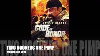 Two Hookers One Pimp - Code of Honor - Michael John Mollo