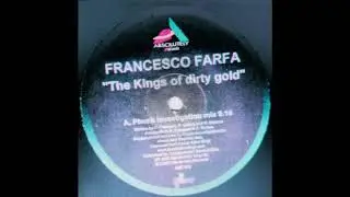 Francesco Farfa  - The Kings Of Dirty Gold     (Phunk Investigation Mix)