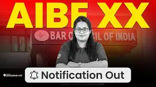 AIBE 20 Exam 2025: Notification Out! Registration & Exam Date Details 📢