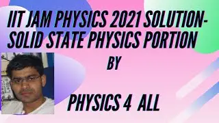 IIT JAM Physics 2021 solutions    Solid state physics portion