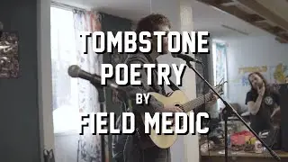 Tombstone Poetry by Field Medic @ Pearl Street Co-Op [2019]