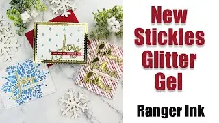 Ranger Ink **New Stickles** Christmas Cards