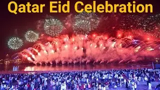 Qatar 🇶🇦 EID Celebration 2023 ! Doha Corniche Firework ! Eid Day Vlog 🎥