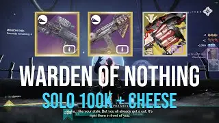 Solo Warden of Nothing 100k + Boss Cheese - Master Difficulty Hunter [Destiny 2]