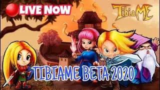 🔴LIVE NOW TIBIAME BETA 2020 NEW UPDATE [Game Play]
