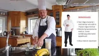 Mickes mattips del 4: bananglass