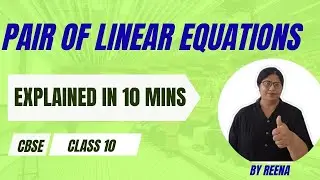 Pair of Linear Equations Explained in 10 minutes | Exam Recap| Class 10   #exam #class10 #maths