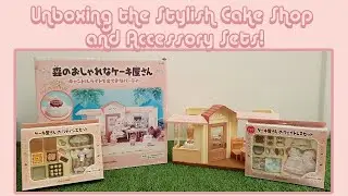 Cake Shop Grand Opening! Unboxing the Sylvanian Families Stylish Cake Shop and Accessory Sets!