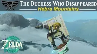 The Duchess Who Disappeared Side Quest | Zelda, Tears of the Kingdom Guide