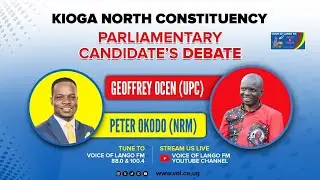 LIVE BROADCAST OF VOICE OF LANGO FM KIOGA NORTH CONSTITUENCY PARLIAMENTARY CANDIDATE'S DEBATE