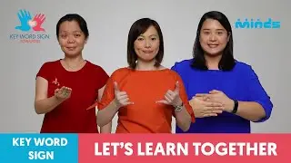 Introducing Key Word Sign (Singapore)