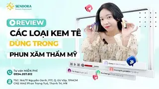 REVIEW C&Aacute;C LOẠI KEM T&Ecirc; PHUN XĂM THẨM MỸ | DỤNG CỤ PHUN XĂM THẨM MỸ CH&Iacute;NH H&Atilde;NG