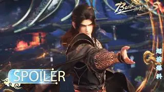 🌟ENG SUB | Battle Through the Heavens Year Version EP 172 Spoiler