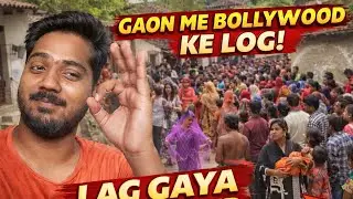 Aye The Gaon Me Bollywood ke log 😃 | Lag Gaya Jam Ke Bhid 